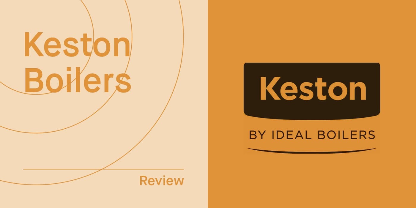 Keston Boiler Prices, Reviews & Performance 2024