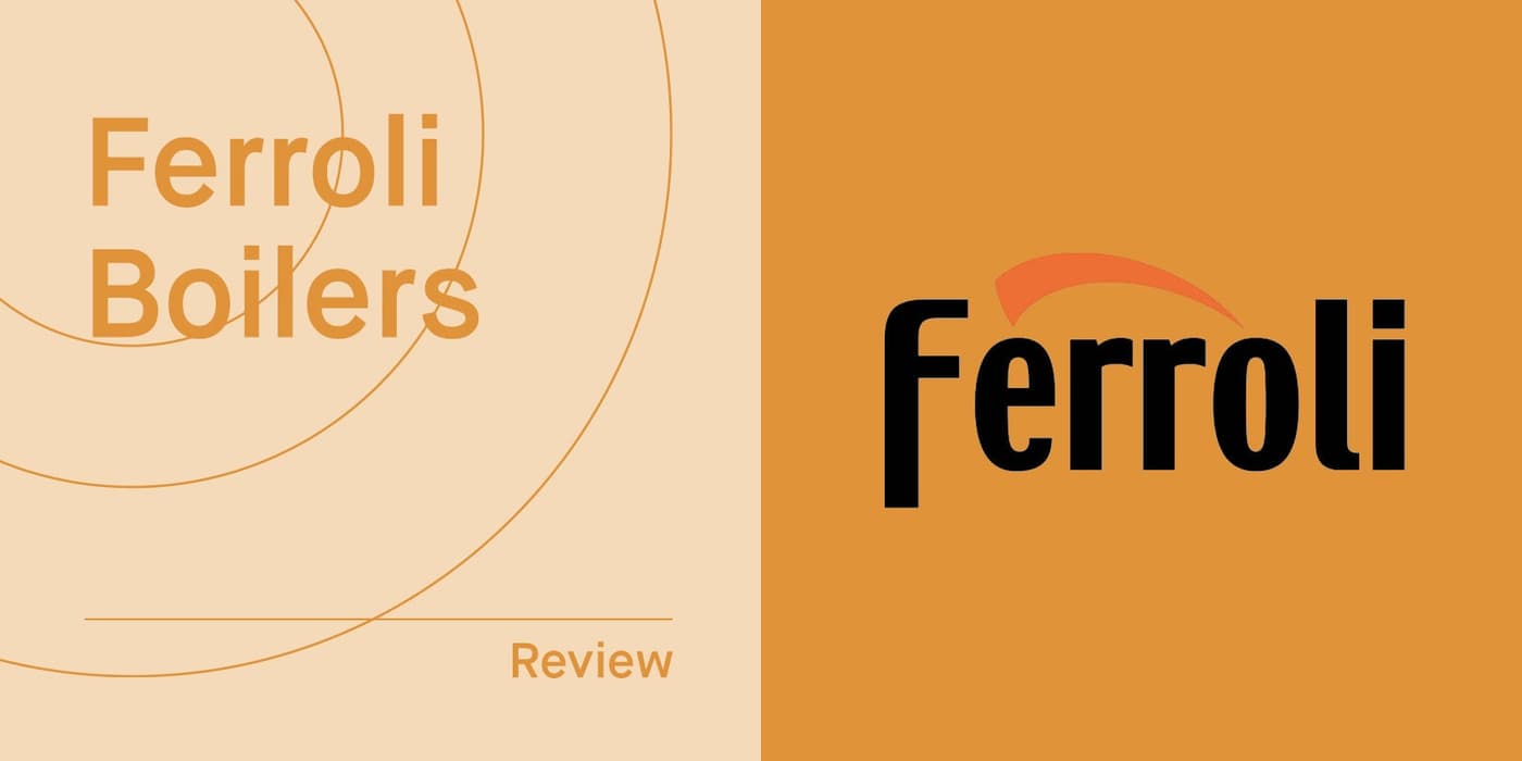 Ferroli Combi Boilers Prices, Reviews & Comparisons in 2024