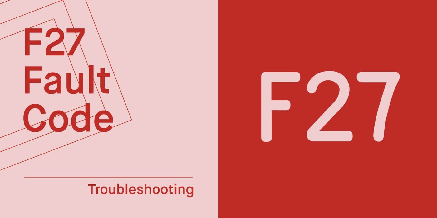 Vaillant F27 Fault Code: What it is & How to Fix it