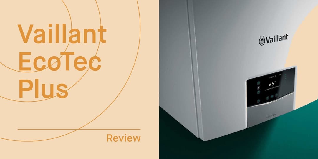 Vaillant EcoTEC Plus Boiler Review (2024 Model)